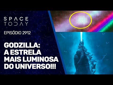 GODZILLA: A ESTRELA MAIS LUMINOSA DO UNIVERSO!!!