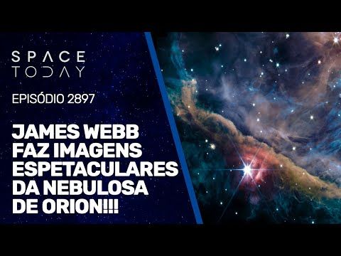 TELESCÓPIO ESPACIAL JAMES WEBB FAZ IMAGENS ESPETACULARES DA NEBULOSA DE ORION