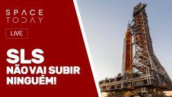 SLS! NÃO VAI SUBIR NINGUÉM!!! ARTEMIS-1