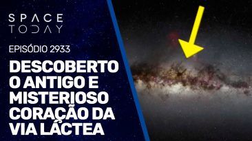 DESCOBERTO O ANTIGO E MISTERIOSO CORAÇÃO DA VIA LÁCTEA!!!