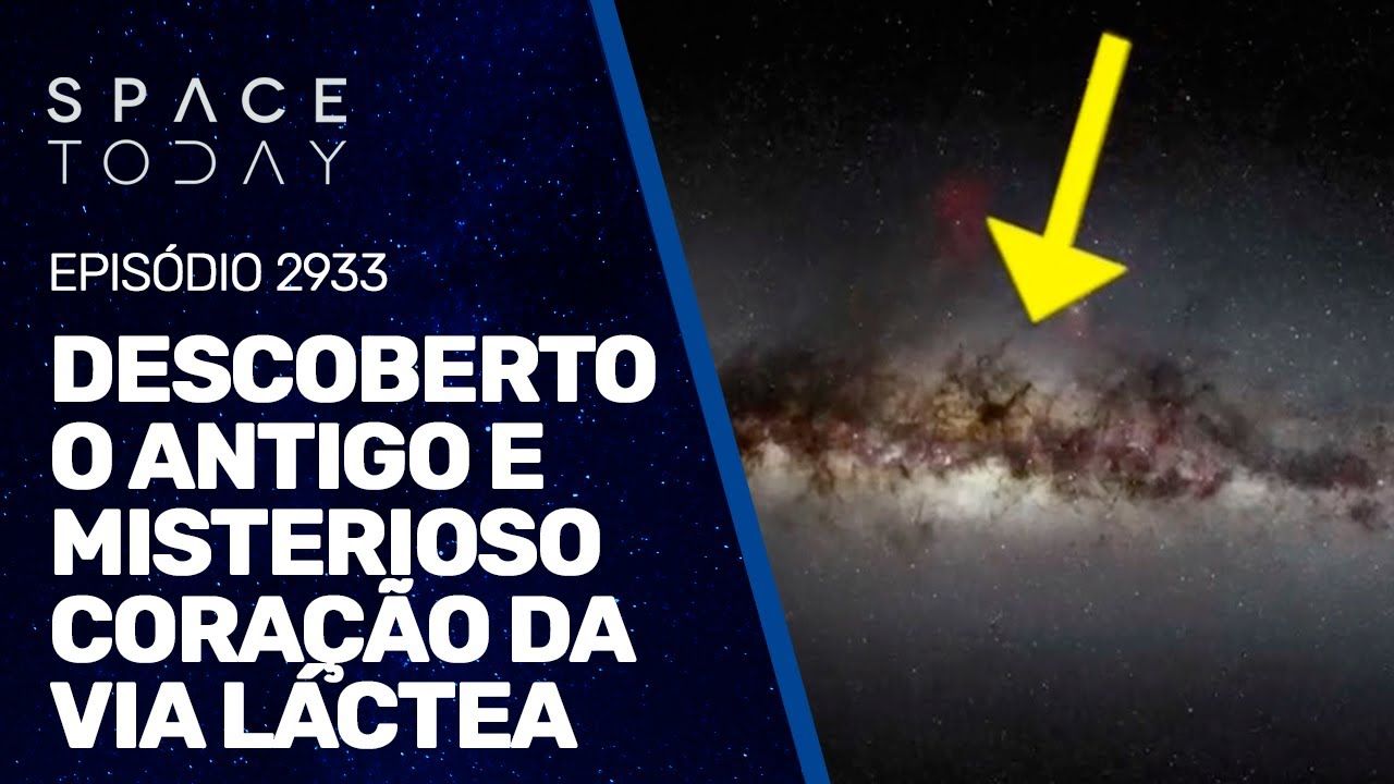 DESCOBERTO O ANTIGO E MISTERIOSO CORAÇÃO DA VIA LÁCTEA!!!
