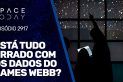 ESTÁ TUDO ERRADO COM OS DADOS DO JAMES WEBB?