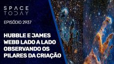 HUBBLE E JAMES WEBB LADO A LADO OBSERVANDO OS PILARES DA CRIAÇÃO!!!