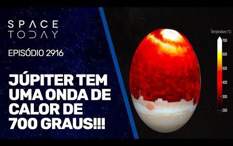 JÚPITER TEM UMA ONDA DE CALOR DE 700 GRAUS!!!
