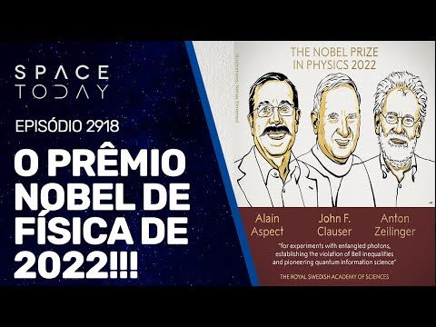 O PRÊMIO NOBEL DE FÍSICA DE 2022!!!