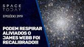 PODEM RESPIRAR ALIVIADOS O JAMES WEBB FOI RECALIBRADO!!!