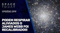 PODEM RESPIRAR ALIVIADOS O JAMES WEBB FOI RECALIBRADO!!!