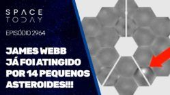 O JAMES WEBB JÁ FOI ATINGIDO POR 14 PEQUENOS ASTEROIDES!!!