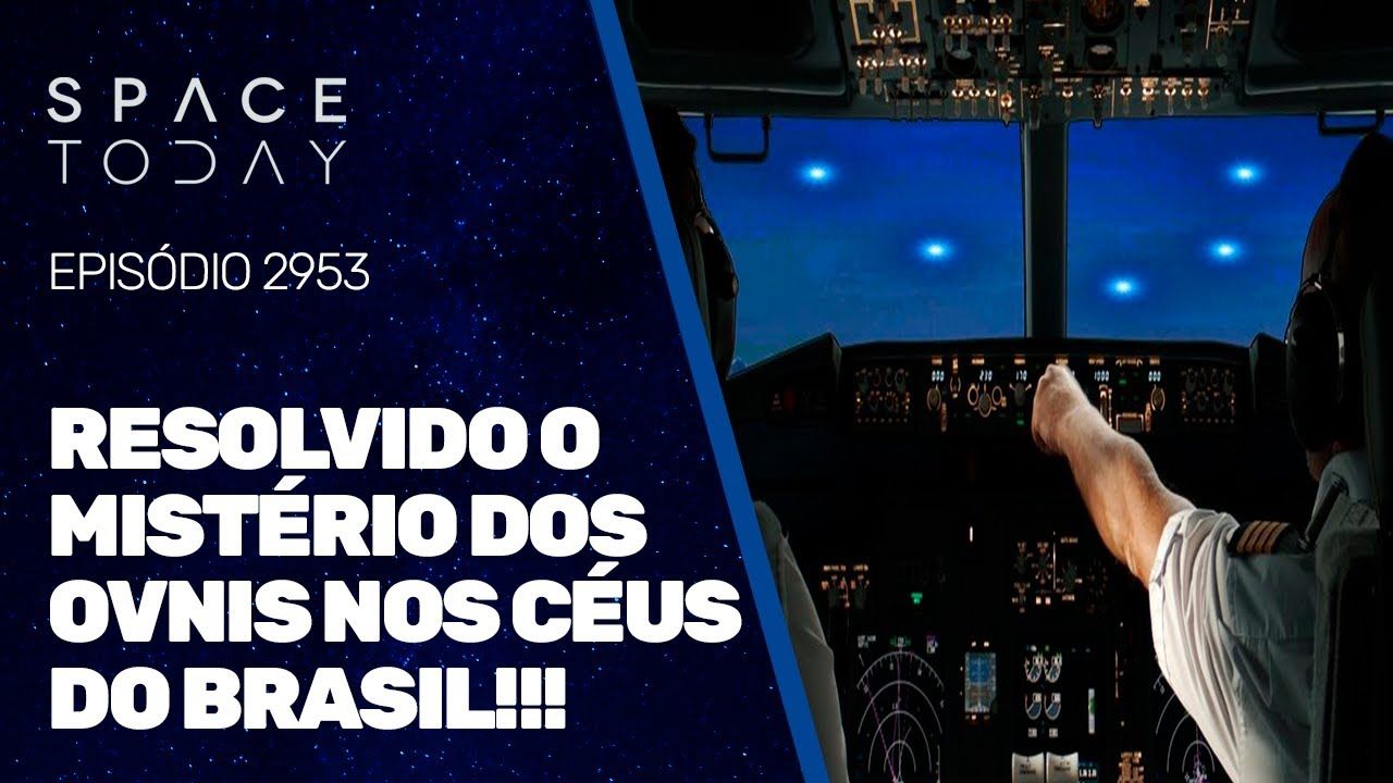 RESOLVIDO O MISTÉRIO DOS OVNIS NOS CÉUS DO BRASIL!!!