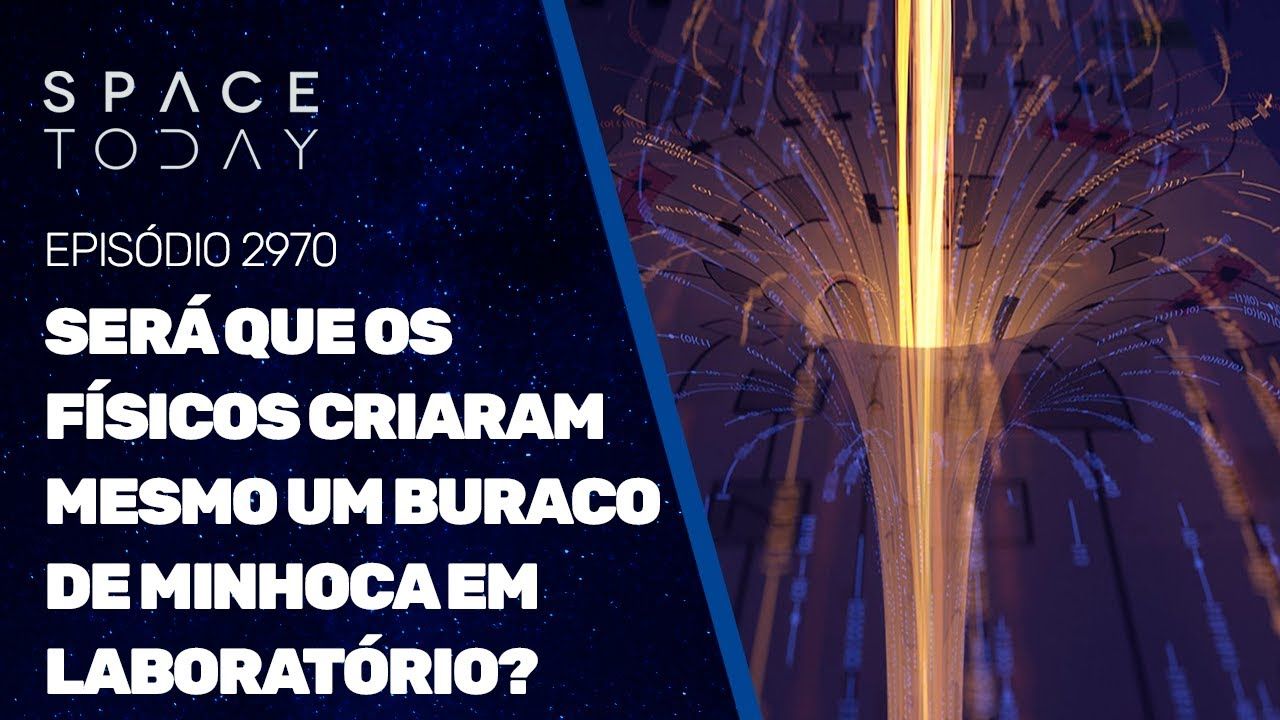 SERÁ QUE OS FÍSICOS CRIARAM MESMO UM BURACO DE MINHOCA EM LABORATÓRIO?