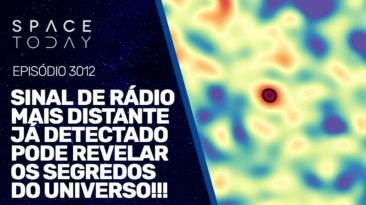SINAL DE RÁDIO MAIS DISTANTE JÁ DETECTADO PODE REVELAR OS SEGREDOS DO UNIVERSO