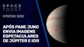 APÓS PANE JUNO ENVIA IMAGENS ESPETACULARES DE JÚPITER E IO