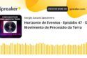 Horizonte de Eventos - Episódio 47 - O Movimento de Precessão da Terra
