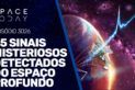 25 SINAIS MISTERIOSOS DETECTADOS DO ESPAÇO PROFUNDO