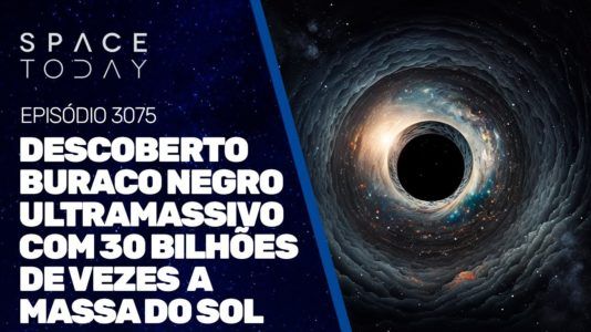 DESCOBERTO BURACO NEGRO ULTRAMASSIVO COM 30 BILHÕES DE VEZES A MASSA DO SOL