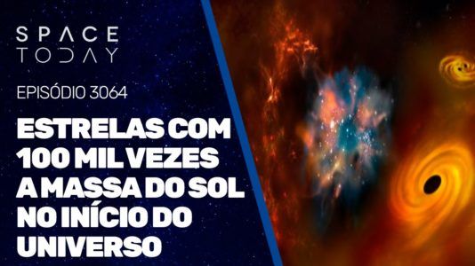 ESTRELAS COM 100 MIL VEZES A MASSA DO SOL NO INÍCIDO DO UNIVERSO