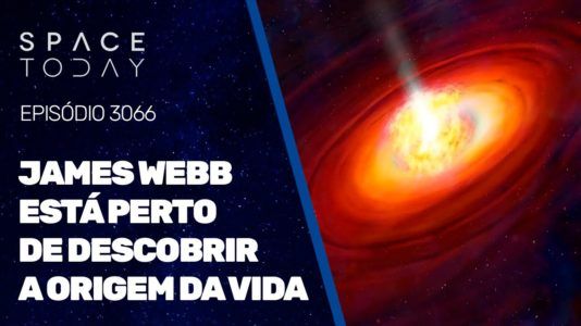 JAMES WEBB ESTÁ PERTO DE DESCOBRIR A ORIGEM DA VIDA