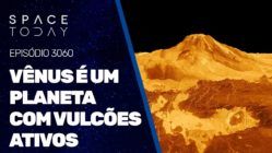 VÊNUS É UM PLANETA COM VULCÕES ATIVOS