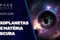 EXOPLANETAS DE MATÉRIA ESCURA