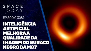 INTELIGÊNCIA ARTIFICIAL MELHORA A QUALIDADE DA IMAGEM DO BURACO NEGRO DA M87