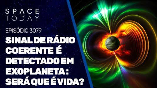 SINAL COERENTE DE RÁDIO É DETECTADO EM EXOPLANETA  - SERÁ QUE É VIDA?