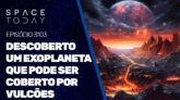 DESCOBERTO  UM EXOPLANETA QUE PODE SER COBERTO POR VULCÕES