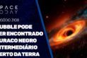 HUBBLE PODE TER ENCONTRADO BURACO NEGRO INTERMEDIÁRIO PERTO DA TERRA