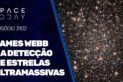JAMAES WEBB E A DETECÇÃO DE ESTRELAS ULTRAMASSIVAS