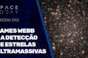 JAMAES WEBB E A DETECÇÃO DE ESTRELAS ULTRAMASSIVAS
