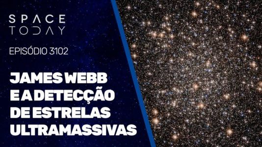 JAMAES WEBB E A DETECÇÃO DE ESTRELAS ULTRAMASSIVAS