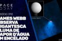 JAMES WEBB OBSERVA GIGANTESCA PLUMA DE VAPOR D'ÁGUA EM ENCÉLADO