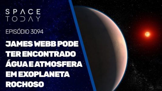 JAMES WEBB PODE TER ENCONTRADO ÁGUA E ATMOSFERA EM EXOPLANETA ROCHOSO