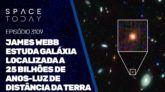 JAMES WEBB ESTUDA GALÁXIA LOCALIZADA A 25 BILHÕES DE ANOS-LUZ DE DISTÂNCIA DA TERRA