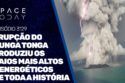 ERUPÇÃO DO HUNGA TONGA PRODUZIU OS RAIOS MAIS ALTOS E ENERGÉTICOS DE TODA A HISTÓRIA