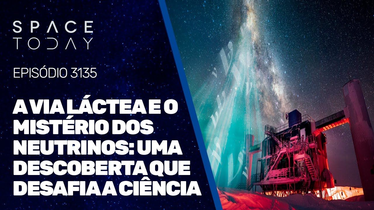 A VIA LÁCTEA E O MISTÉRIO DOS NEUTRINOS: UMA DESCOBERTA QUE DESAFIA A CIÊNCIA