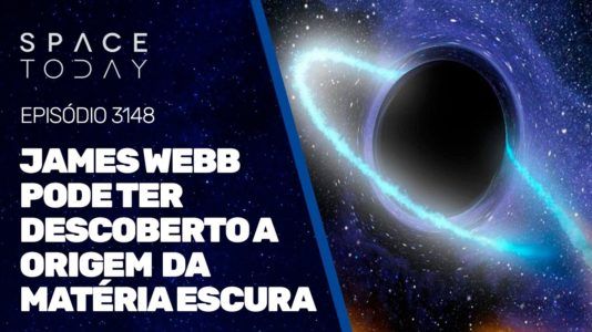 JAMES WEBB PODE TER DESCOBERTO A ORIGEM DA MATÉRIA ESCURA