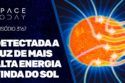 DETECTADA A LUZ DE MAIS ALTA ENERGIA VINDA DO SOL