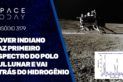 ROVER INDIANO FAZ PRIMEIRO ESPECTRO DO POLO SUL LUNAR E VAI ATRÁS DO HIDROGÊNIO