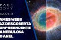 JAMES WEBB FAZ DESCOBERTA SURPREENDENTE NA NEBULOSA DO ANEL