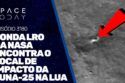SONDA LRO DA NASA ENCONTRA O LOCAL DE IMPACTO DA LUNA-25 NA LUA