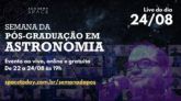 ÚLTIMA CHANCE! Pós-Graduação em Astronomia