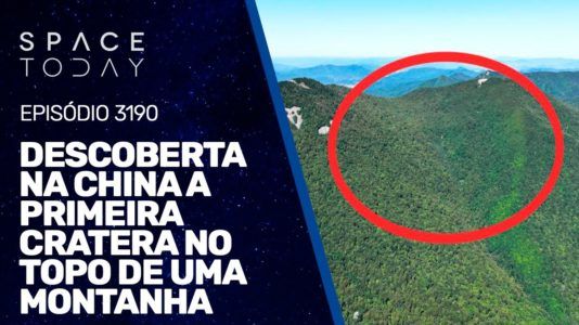 DESCOBERTA NA CHINA A PRIMEIRA CRATERA NO TOPO DE UMA MONTANHA