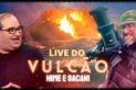 LIVE DO VULCÃO - SACANI RESPONDE / HIME AO VIVO DA ISLÂNDIA