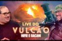 LIVE DO VULCÃO - SACANI RESPONDE / HIME AO VIVO DA ISLÂNDIA
