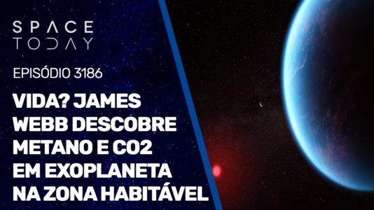 VIDA? JAMES WEBB DESCOBRE METANO E CO2 EM EXOPLANETA NA ZONA HABITA'VEL