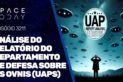 ANÁLISE DO RELATÓRIO DO DEPARTAMENTO DE DEFESA SOBRE OS OVNIS (UAPS)