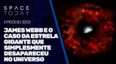 JAMES WEBB E O CASO DA ESTRELA GIGANTE QUE SIMPLESMENTE DESAPARECEU NO UNIVERSO