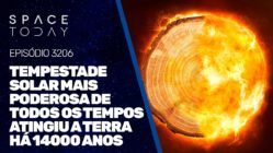 TEMPESTADE SOLAR MAIS PODEROSA DE TODOS OS TEMPOS ATINGIU A TERRA HÁ 14000 ANOS