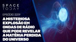 A MISTERIOSA EXPLOSÃO EM ONDAS DE RÁDIO QUE PODE REVELAR A MATÉRIA PERDIDA DO UNIVERSO