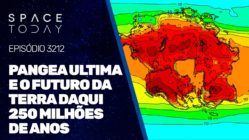 PANGEA ULTIMA E O FUTURO DA TERRA DAQUI 250 MILHÕES DE ANOS